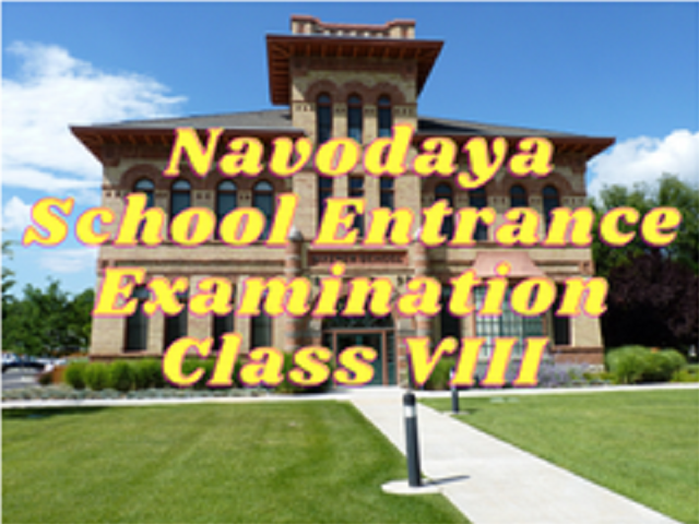 Navodaya School Entrance Examination - Class VIII